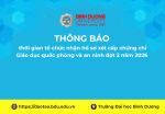 TB thời gian tổ chức nhận hồ sơ xét cấp chứng chỉ Giáo dục quốc phòng và an ninh đợt 2 năm 2026