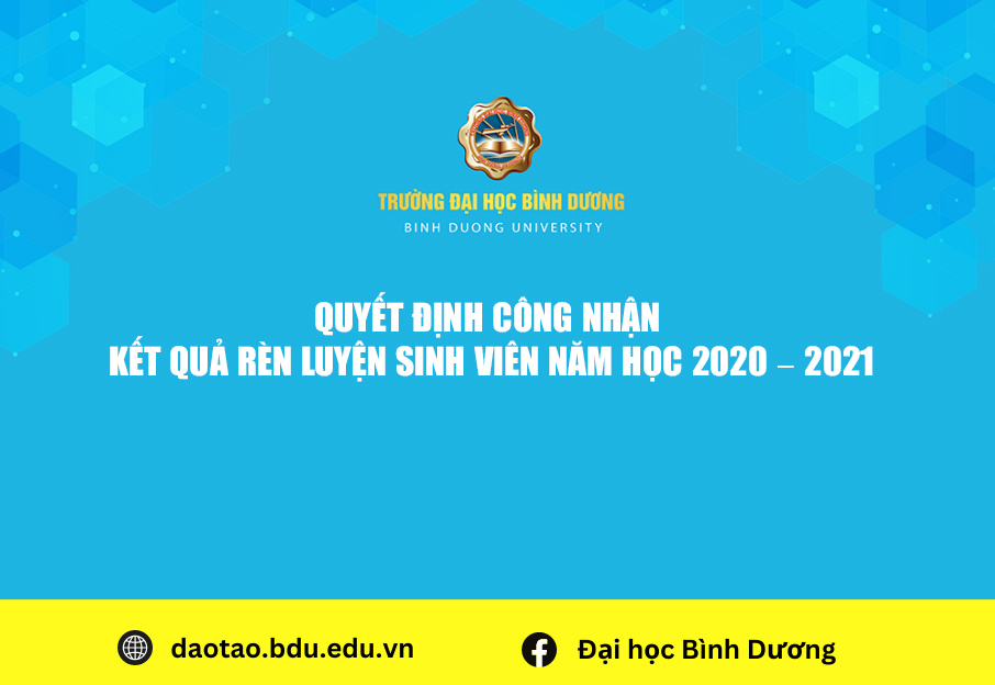 QUYẾT ĐỊNH CÔNG NHẬN KẾT QUẢ RÈN LUYỆN SINH VIÊN HỌC KỲ I NĂM HỌC 2020 – 2021